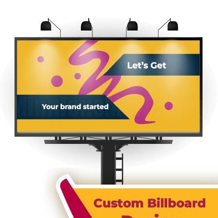 Custom Billboard Design