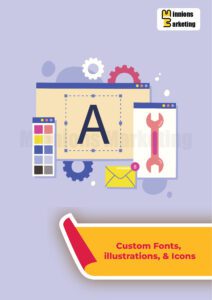 Custom Fonts, Illustration & Icons