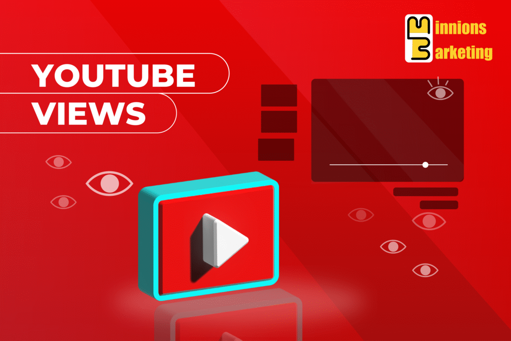 Youtube Views - Minnions Marketing