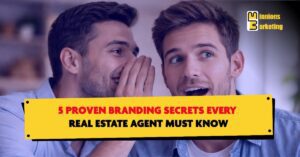 Real estate branding strategies to build trust and grow as a real estate agent
